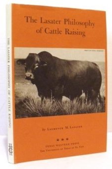 Lasater Philosopy of Ranching by Laurence M Lasater cover photo